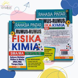 Buku Rahasia Pintar Rumus-Rumus Fisika Kimia Sma/Ma Kelas X Xi Xii
