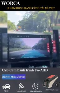 Camera Hành Trình WORCA Tích hợp màn android USB. Xe Ôtô / Cam Hành Trình/ Camera Giám Sát Hành Trình Xe Ô Tô Full Hd 1080P 2 Cam Trước Và Sau Sử Dụng Tiếng Việt Camera 4.0 Đạt Chuẩn Quốc Tế Phù Hợp Cho Mọi Loạ