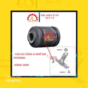 CAO SU CÀNG A NHỎ HYUNDAI ACCENT ĐỜI 2010-2016 CAO SU GIỮA CÀNG A