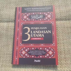 (MURAH) BUKU Penjelasan 3 Landasan Utama - Penerbit Mufid