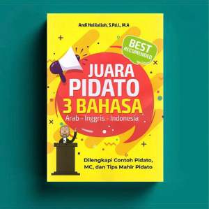 JUARA PIDATO 3 BAHASA: Arab – Inggris - Indonesia