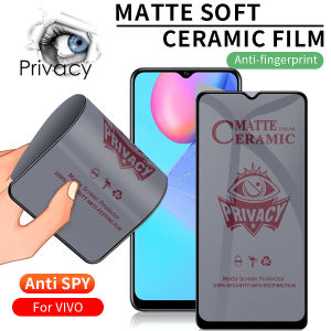 Matte Anti Spy Privacy Ceramic Tempered Glass for Vivo Y03 V29e V27e Y17s Y27s Y02 Y02t Y02a Y16 V25 V20 Se Y73s V23e V21e V9 Y11 Y12i Y15 Y17 Y93 Y91C Y72 Y31s Y33s Y53s Y76 Y33T Y30i Y50 Y31 Y20s G Y20i Y12s Y12a Y21s Y21T Y15s Y15a Y01 Screen Protector