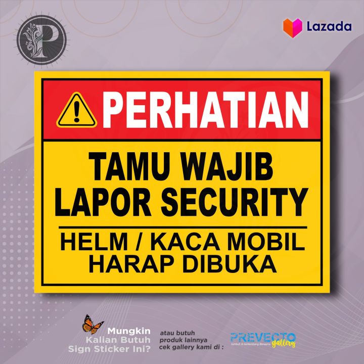 Rambu Security Sticker Safety Sign K3 Rambu Tamu Wajib Lapor Security/Helm Atau Kaca ...