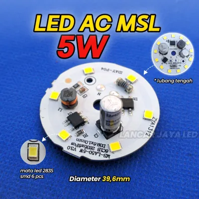 PCB LED AC (MSL) 5W ~Lancar Jaya Led~