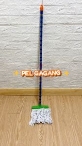PEL GAGANG - Alat Pel Lantai Sumbu / Lap / Mop Lantai / Alat Pembersih