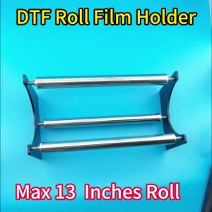 XP15000 DTF Roll Film Holder Upto 13" Width For Epson ET8550 L18050 L8050 L805 18100 L1800 A3 A4 DTF Printer Roller