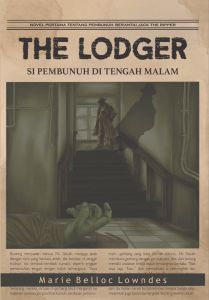 Buku The Lodger Si Pembunuh di Tengah Malam - Marie Belloc Lowndes - Laksana
