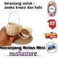 KERANJANG ROTAN MINI/KERANJANG ROTAN KREASI. 