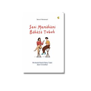 Membedah Rahasia Bahasa Tubuh: Seni Memahami Komunikasi Nonverbal