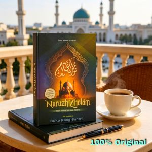 Nuruzh Zholam Dengan Terjemah Indonesia dan Makna Pesantren