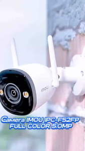 Camera Wifi Imou ngoài trời F52FP 5.0MP / F32FP 3.0MP Ban đêm có màu chính hãng Imou Việt Nam