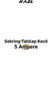 Sekring Tancap Kecil Blade 5 Ampere: Panduan Lengkap