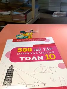 Sách - 500 Bài tập cơ bản và nâng cao Toán 10- Phạm Văn Trí Sách Giáo Khoa Toán 10 - Lazada