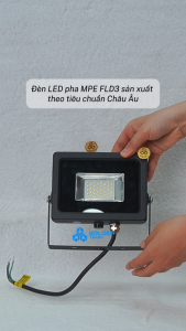 (MPE) Đèn Led Pha 10W 20W 30W 50W 100W Tiêu chuẩn Châu Âu Sáng Trắng Vàng Dùng điện 220V FLD3