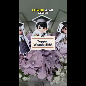 Topper Buket Wisuda SMA / Topper Wisuda SMA Lucu