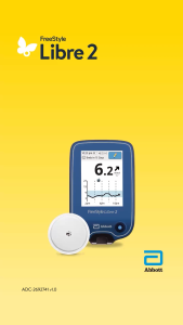 FreeStyle Libre 2 Starter Kit (Reader + Sensor) Free Reader* for Loyalty Members Blood/Flash Glucose Monitoring