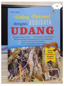 Buku ORI Untung Maksimal Dengan Budidaya Udang : Untuk Bisnis Rumahan Maupun Makro