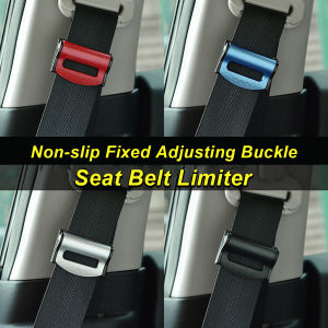 Makery【Ready in Stock】 Car Seat Belt Limiters Seat Belt Clip Non-Slip Fixed Adjusting Buckle Auto Interior Accessories
