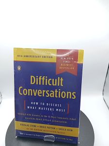 Difficult Conversations: How to Discuss What Matters Most by Douglas Stone and Patton and Heen[High Quality Paperback]