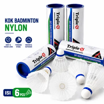 Kok Plastik Nylon Badminton Bulu Tangkis Triple S B4T Kualitas Sistem Sertifikasi isi 6 pcs