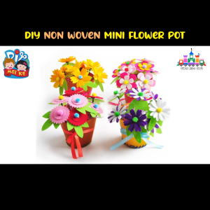 DIY Pasu Bunga Mini Non-Woven DIY Non Woven Mini Flower Pot  Flower Gift Teacher’s Day Mother’s Day 教师节母亲节不织迷你盆栽