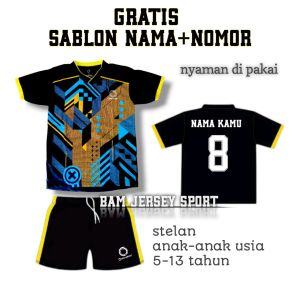 [ gratis sablon nama+nomor ] stelan Jersey baju+celana baju olahraga ANAK-ANAK laki-laki/perempuan usia 5-13 tahun cocok buat olahraga futsal buat anak yang mau masuk sekolah SSB dan bisa juga buat CLUB team kampung/sekolah