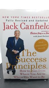 The Success Principles How to Get from Where You Are to Where You Want to Be by Jack Canfield [OEM Paperback]