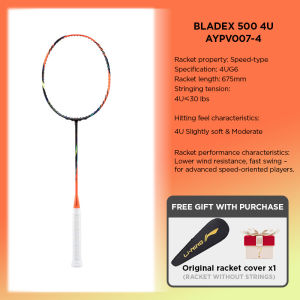 LI-NING BLADEX 500 (4U) Series Badminton Racquet – Speed-Oriented Advanced Single Racquet Carbon Fiber Flexible & Responsive Shaft Weight 80-85 Grams Maximum String Tension: 28 lbs Model AYPV007
