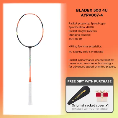 LI-NING BLADEX 500 (4U) Series Badminton Racquet – Speed-Oriented Advanced Single Racquet Carbon Fiber Flexible & Responsive Shaft Weight 80-85 Grams Maximum String Tension: 28 lbs Model AYPV007