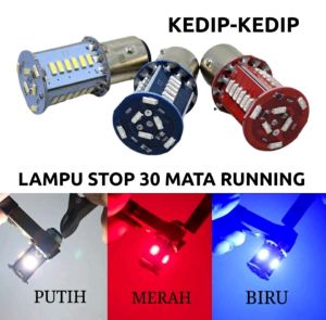LAMPU STOPLAMP BELAKANG 30MATA RUNNING STOP REM  UNIVERSAL