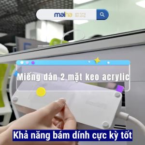 Miếng Dán 2 Mặt Siêu Dính Trong Suốt Keo Acrylic 2 Lớp Dày 1.5mm Dán Tường Chống Thấm Chịu Lực Siêu Bền Ứng Dụng Cao
