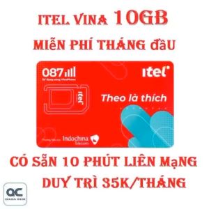 FREESHIP - CHƯA KÍCH HOẠT Sim 4G itel vina 10GB 10 phút liên mạng có sẵn tháng đầu duy trì 35k