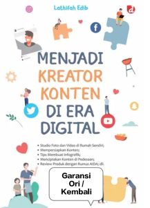 Buku Konten  Menjadi Kreator Konten Di Era Digital Penulis: Lathifah Edib