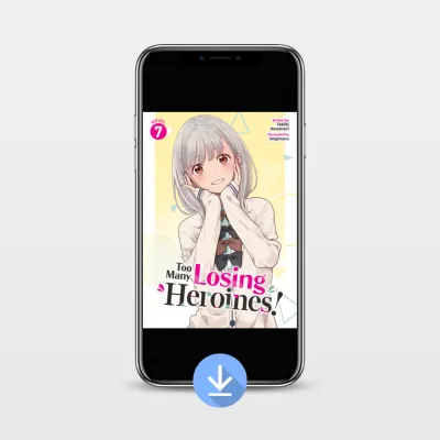 Too Many Losing Heroines (Light Novel) Vol. 1-7 by Takibi Amamori