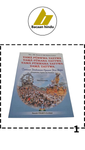 Buku Yama Purwwa Purana Purwana Tattwa Tuntunan Pelaksanaan Ngaben Pitra Yadnya Agama Hindu