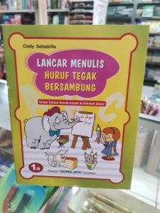 Lancar menulis huruf tegak bersambung jilid 1a 1b 1c