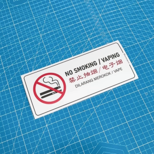 No Smoking. No Vaping. Dilarang Merokok Hisap Vape. 禁止抽烟 电子烟. Premium Sticker Sign Notice. English BM Mandarin.