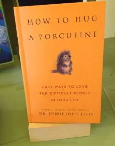 How to hug a porcupine