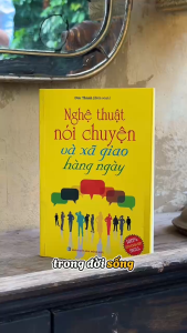 Sách - Nghệ Thuật Nói Chuyện Và Xã Giao Hằng Ngày