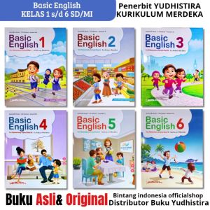 YUDHISTIRA - BASIC ENGLISH KELAS 12345 DAN 6 SD/MI KURIKULUM MERDEKA - REVISI