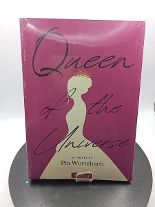 Queen of the Universe A Novel Love by Pia Wurtzbach [High Quality Paperback]