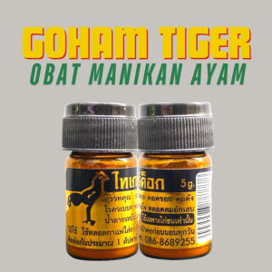GOHAM TIGER - obat goham/manikan sariawan pada ayam