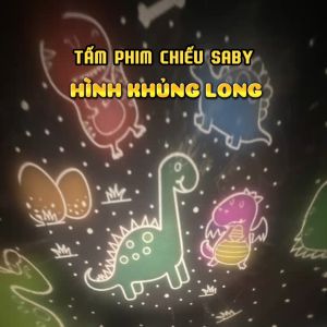 Tấm phim chiếu Saby hình khủng long cho đèn ngủ chiếu sao Saby Dreamz và Saby Stories hình chiếu dành cho đèn chiếu sao đèn ngủ cho bé