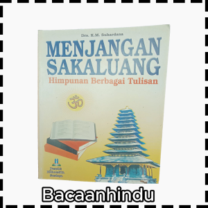 Buku Menjangan Sakaluang Himpunan Berbagai Tulisan Agama Hindu