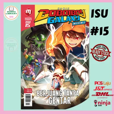 Komik BoBoiBoy Galaxy Musim 2 : Isu 15 “BERJUANG TANPA GENTAR!”