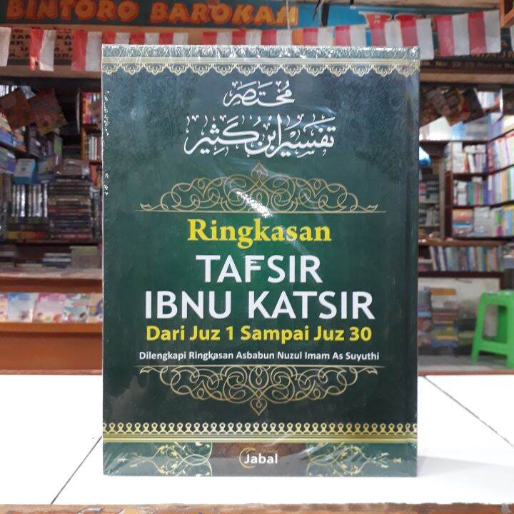 Jabal Ringkasan Tafsir Ibnu Katsir Disertai Asbabun Nuzul Buku