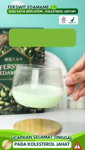 Ferswit Susu Edamame Jepang  200gr 1 Box  / Bantu Atasi Asam Urat Masalah Tulang dan Sendi Kolesterol