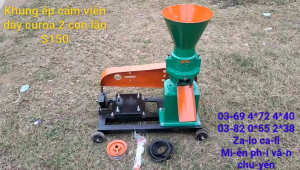 BÁN Khung Máy Ép Cám Viên S150 Curoa