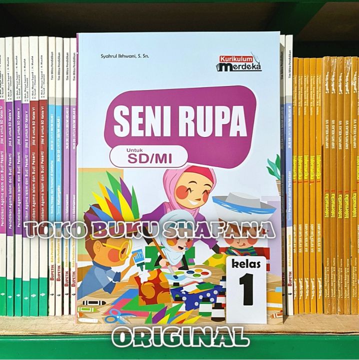 Buku Seni Rupa Kelas 1 SD/MI Kurikulum Merdeka CV Wahana Karya Jaya ...