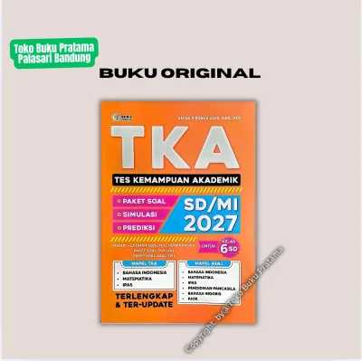 Buku TKA SD/MI 2027 IPASMatIndonesia Tes Kemampuan Akademik Kelas 6 SD - ORI